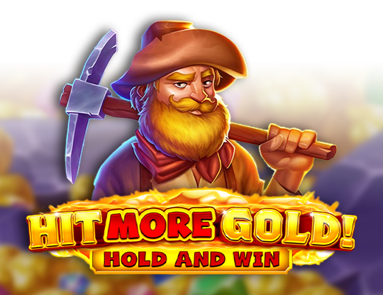 Hit more Gold!